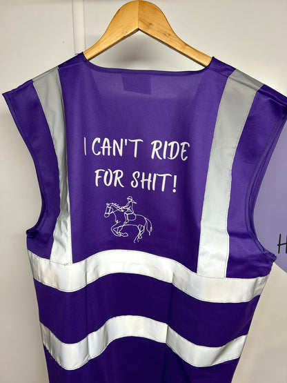 'Can't Ride' Hi Vis Vest